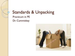 Standards &amp; Unpacking