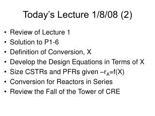 Today’s Lecture 1/8/08 (2)