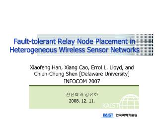 Fault-tolerant Relay Node Placement in Heterogeneous Wireless Sensor Networks