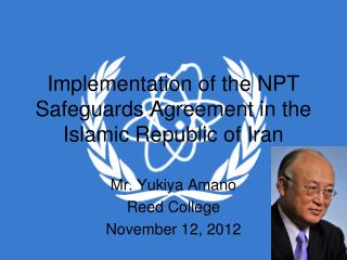 Implementation of the NPT Safeguards Agreement in the Islamic Republic of Iran