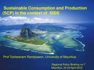 Africa Review Report on Sustainable Consumption and Production Prof Toolseeram Ramjeawon