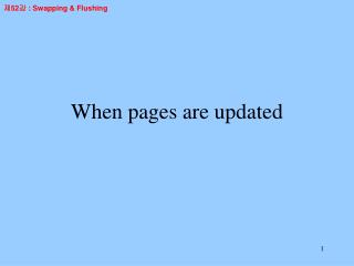 When pages are updated