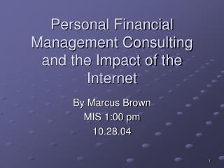 Personal Financial Management Consulting and the Impact of the Internet