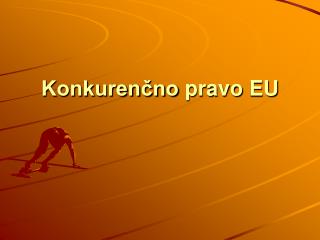 Konkurenčno pravo E U