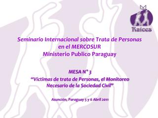 Seminario Internacional sobre Trata de Personas en el MERCOSUR Ministerio Publico Paraguay