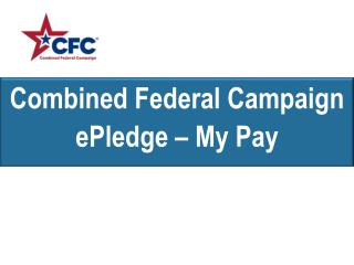 Combined Federal Campaign ePledge – My Pay