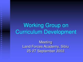 Working Group on Curriculum Development