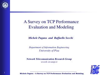 Department of Information Engineering University of Pisa Network Telecomunication Research Group