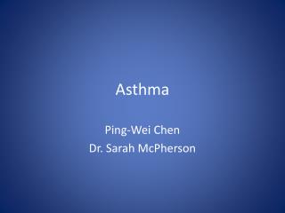 Asthma