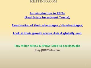 An introduction to REITs (Real Estate Investment Trusts);