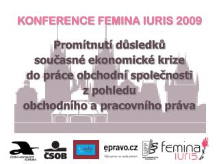 KONFERENCE FEMINA IURIS 2009