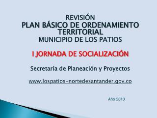 REVISIÓN PLAN BÁSICO DE ORDENAMIENTO TERRITORIAL MUNICIPIO DE LOS PATIOS