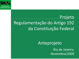 Projeto Regulamentação do Artigo 192 da Constituição Federal