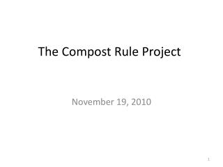 The Compost Rule Project