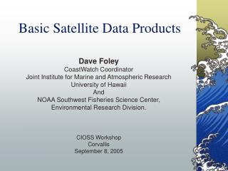 Basic Satellite Data Products