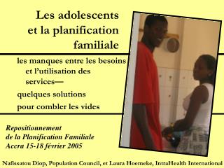 Les adolescents et la planification familiale