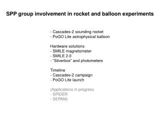 SPP group involvement in rocket and balloon experiments