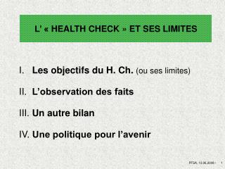 L’ « HEALTH CHECK » ET SES LIMITES