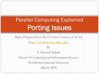 Parallel Computing Explained Porting Issues