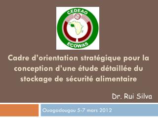 Ouagadougou 5-7 mars 2012