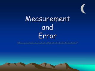 Measurement and Error