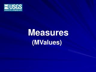 Measures (MValues)
