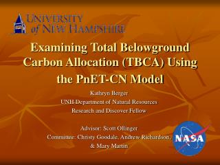 Examining Total Belowground Carbon Allocation (TBCA) Using the PnET-CN Model