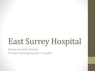 East Surrey Hospital