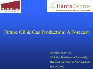 Future Oil &amp; Gas Production: A Forecast