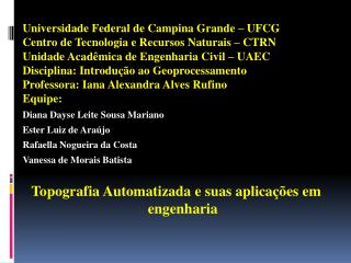 Universidade Federal de Campina Grande – UFCG Centro de Tecnologia e Recursos Naturais – CTRN