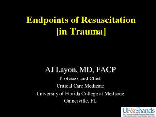Endpoints of Resuscitation [in Trauma]