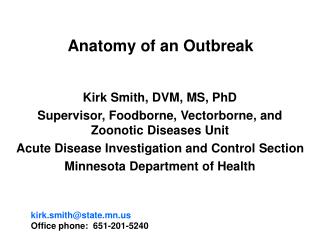 Anatomy of an Outbreak