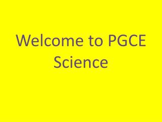 Welcome to PGCE Science
