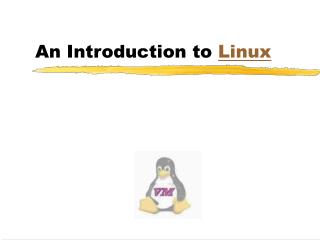 An Introduction to Linux