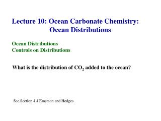 Lecture 10: Ocean Carbonate Chemistry: Ocean Distributions