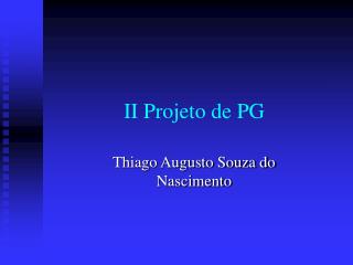 II Projeto de PG