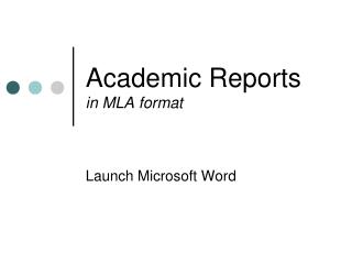 Academic Reports in MLA format