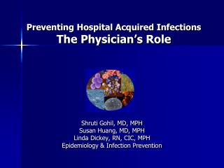 Preventing Hospital Acquired Infections The Physician’s Role