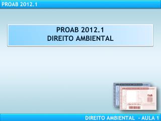 PROAB 2012.1 DIREITO AMBIENTAL