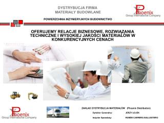 DYSTRYBUCJA FIRMA MATERIAŁY BUDOWLANE POWIERZCHNIA INZYNIERYJNYCH BUDOWNICTWO