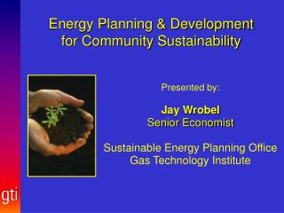 Energy Planning &amp; Development for Community Sustainability