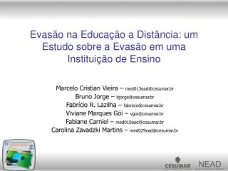 Evasão na Educação a Distância: um Estudo sobre a Evasão em uma Instituição de Ensino