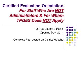LaRue County Schools Opening Day, 2014 Complete Plan posted on District Website
