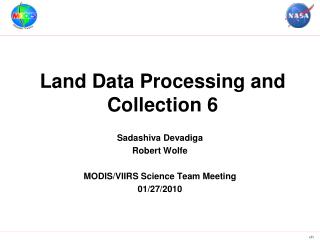 Land Data Processing and Collection 6