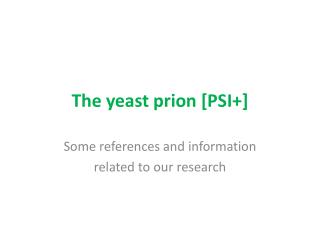 The yeast prion [PSI+]