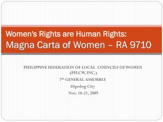 Women's Rights are Human Rights: Magna Carta of Women – RA 9710