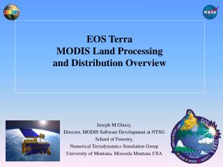 EOS Terra MODIS Land Processing and Distribution Overview