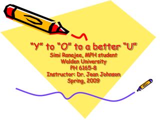 “Y” to “O” to a better “U”