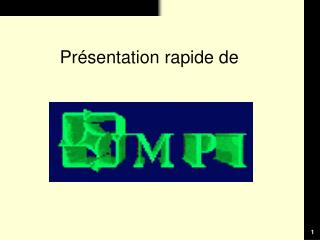 Présentation rapide de