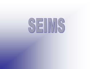 SEIMS